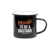 The Bastard Proud To Be A Bastard Cup